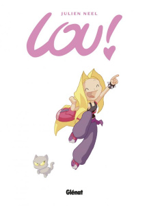 Lou ! : Coffret en 2 volumes : Tome 3, Le cimetière des autobus ; Tome 4, Idylles - Neel Julien