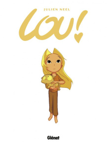 Lou ! : Coffret en 2 volumes : Tome 5, Laser ninja ; Tome 6, L'âge de cristal. Avec un poster - Neel Julien