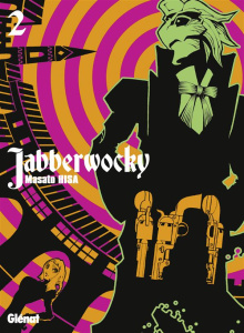 Jabberwocky Tome 2 - Hisa Masato ; Indei Akiko ; Fernande Pierre