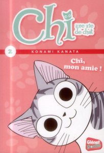 Chi, une vie de chat Tome 2 : Chi, mon amie ! - Kanata Konami