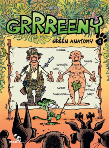 Grrreeny Tome 4 : Green anatomy - MIDAM