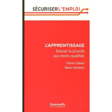 L'APPRENTISSAGE - DONNER LA PRIORITE AUX MOINS QUALIFIES - CAHUC/FERRACCI