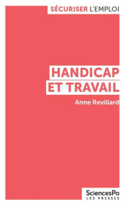 Handicap et travail - Revillard Anne