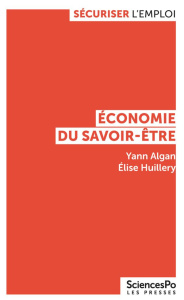 Économie du savoir-être - Algan Yann ; Huillery Elise