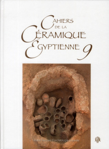 Cahiers de la céramique égyptienne N° 9 - Marchand Sylvie