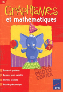 Graphismes et mathématiques MS - Herr Nicole ; Villani Jeanine