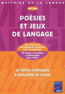 Poésies et jeux de langage CM1/CM2 - Lamblin Christian ; Oddoux Marie-Pierre