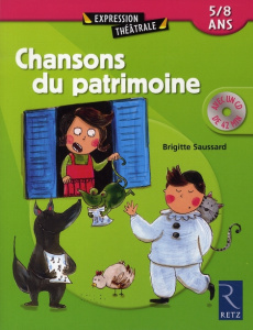 Chansons du patrimoine. 5/8 Ans, avec 1 CD audio - Saussard Brigitte ; Méhée Loïc