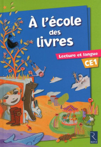 A l'école des livres CE1. Lecture et langue - Perrin Agnès