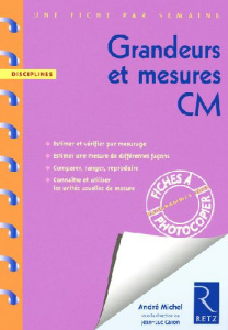 Grandeurs et mesures CM. Programmes 2008 - Michel André