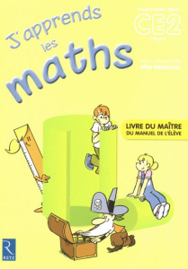 J'apprends les maths CE2. Livre du maître, programmes 2008 - Brissiaud Rémi
