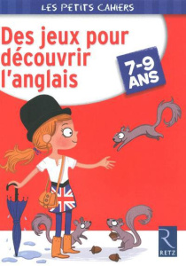 Des jeux pour découvrir l'anglais - Lebrun Sandra ; Louaou Lola