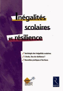 Inégalités scolaires et résilience - Thomazeau Alain ; Juhel Nadine