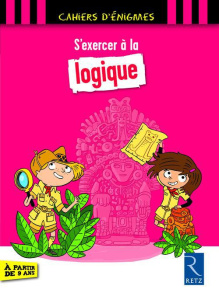 S'exercer à la logique - Lebrun Sandra ; Chenot Patrick