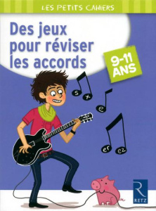 Des jeux pour réviser les accords. 9-11 ans - Barnoud Catherine ; Ahrweiller Lucile