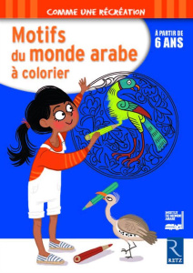 Motifs du monde arabe à colorier. A partir de 6 ans - Demore Mathieu