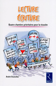 Lecture écriture. Quatre chantiers prioritaires pour la réussite - Ouzoulias André