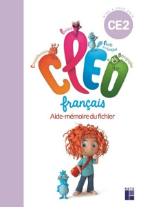 Français CE2 Cléo. Aide-mémoire du fichier, Edition 2019 - Fetet Antoine