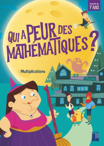 Qui a peur des mathématiques ? Multiplications - COLLECTIF