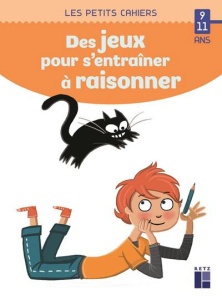 Des jeux pour s'entraîner à raisonner - Rougier Roger ; Dreidemy Joëlle