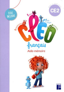 Français CE2 CLEO. Aide-mémoire - Fetet Antoine ; Gardette Joëlle