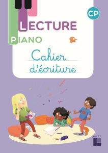 Cahier d'écriture CP Lecture Piano. Edition 2021 - Mat Géraldine ; Monnier-Murariu Sandrine ; Stento