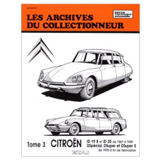Citroen id 19b-20-ds special-super-super 5 t3 n°32. Tome 3 ID 19 B et ID 20 de 1967 à 1969, DSpécial - ETAI