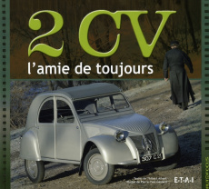 2 CV. L'amie de toujours - Amant Thibaut ; Gaulard Pierre-Yves
