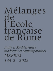 Mélanges de l'Ecole française de Rome. Italie et Méditerranée N° 134-2/2023 : Religion et humanitair - LEVANT/VALBOUSQUET
