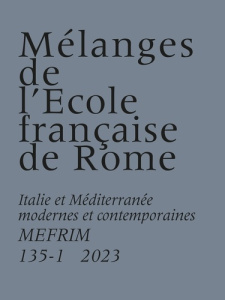 Mélanges de l'Ecole française de Rome Italie et Méditerranée N° 135-1/2023 : Des mots pour la peintu - Castiglione Julia ; Sconza Anna ; Quaglino Margher