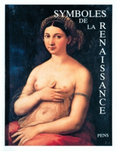 Symboles de la Renaissance Tome 3 - Arasse Daniel ; Brock Maurice ; Didi-Huberman Geor