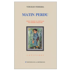 Matin perdu - Ferreira Vergilio