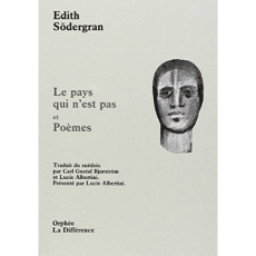 LE PAYS QUI N EST PAS - Södergran Edith