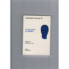 Anthologie grecque Tome 2 : La couronne de Philippe et autres épigrammes - Buisset Dominique