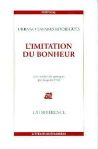 L'imitation du bonheur - Tavares Rodrigues Urbano