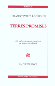 Terres promises. Récit - Tavares Rodrigues Urbano