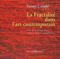 La fractalité dans l'art contemporain - Conde Susan