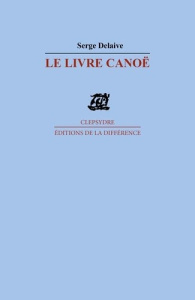 Le livre canoë - Delaive Serge