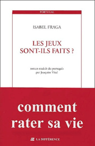 Les jeux sont-ils faits ? - Fraga Isabel