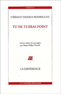 Tu ne tueras point - Tavares Rodrigues Urbano