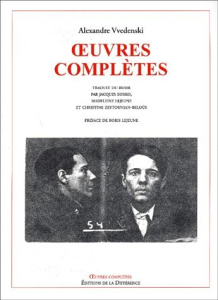 Oeuvres complètes. édition bilingue français-russe - Vvedensky Alexandre