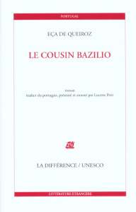 Le cousin Bazilio - Eça de Queiroz José Maria