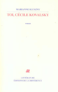 Toi, Cécile Kovalsky - Sluszny Marianne