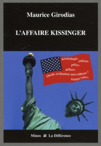 L'affaire Kissinger. Précédé de Girodias, l'insoumis - Girodias Maurice ; Sollers Philippe
