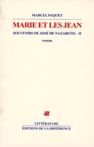 Souvenirs de José de Nazareth Tome 2 : Marie et les Jean - Paquet Marcel