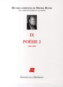 Poésie. Tome 2 (1984-2003) - Butor Michel ; Calle-Gruber Mireille