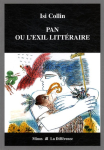 Pan ou l'Exil littéraire - Collin Isi ; Paquet Marcel
