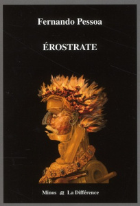 Ersotrate. Essai sur le destin de l'oeuvre littéraire - Pessoa Fernando