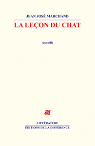 La leçon du chat. Rapsodie - Marchand Jean-José