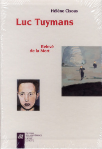 Luc Tuymans. Relevé de la Mort. Coffret 2 volumes - Cixous Hélène